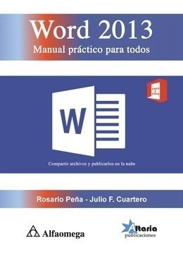 Libro Word 2013 - Manual Práctico Para Todos / Cuartero