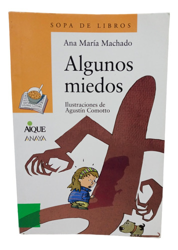 Algunos Miedos - Ana Maria Machado -