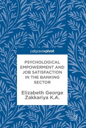 Libro Psychological Empowerment And Job Satisfaction In T...