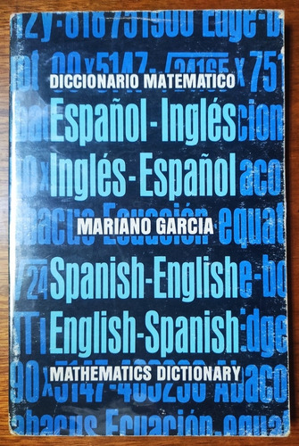 Diccionario Matemático Español-ingles Inglés-español Garcia (Usado)