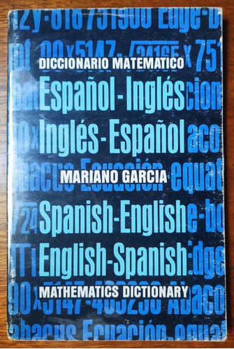 Diccionario Matemático Español-ingles Inglés-español Garcia