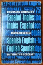 Comprar Diccionario Matemático Español-ingles Inglés-español Garcia