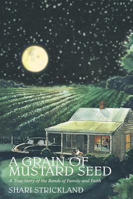 Libro A Grain Of Mustard Seed - Strickland, Shari