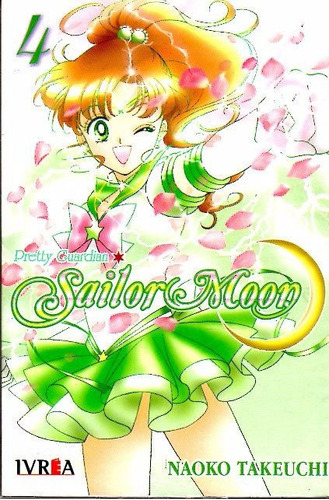 Sailor Moon Pretty Guardian Vol. 4 / Naoko Takeuchi / Ivrea