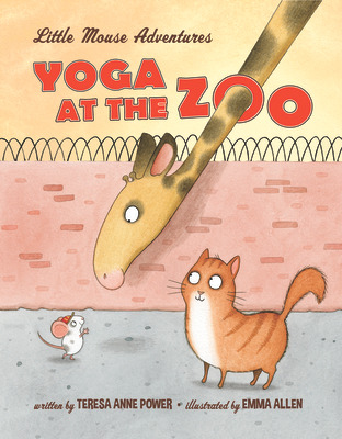 Libro Yoga At The Zoo: Little Mouse Adventures - Teresa A...