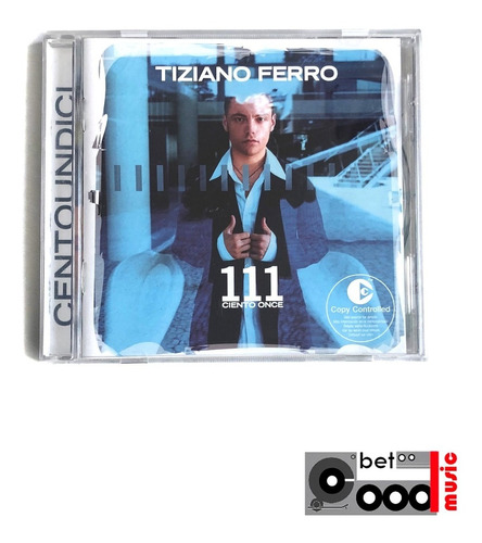 Cd Tiziano Ferro- 111 Ciento Once ( Centounidici) Como Nuevo