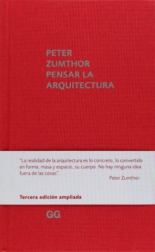 Pensar La Arquitectura(3ª Edic.ampl)