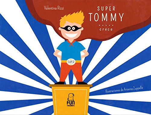 Super Tommy Crece -infantil-