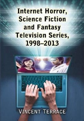 Internet Horror, Science Fiction And Fantasy Television S...