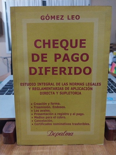 Derecho. Cheque De Pago Diferido. Osvaldo R. Gómez Leo