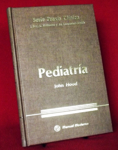 Libro: Pediatría - John Hood