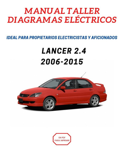 Manual Taller Diagramas Eléctricos Lancer 2.4 2006-2015