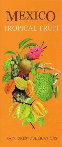 Book : Mexico Fruit - (laminated Foldout Pocket Field Guide