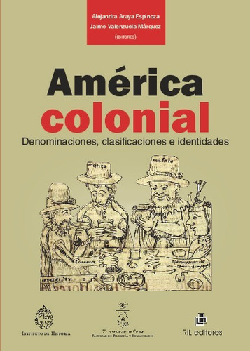 Libro América Colonial - Alejandra Araya, Jaime Valenzuela