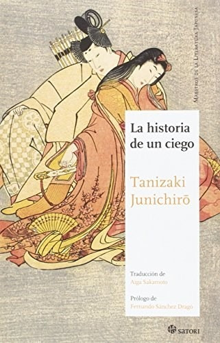 La Historia De Un Ciego, Junichiro Tanizaki, Satori