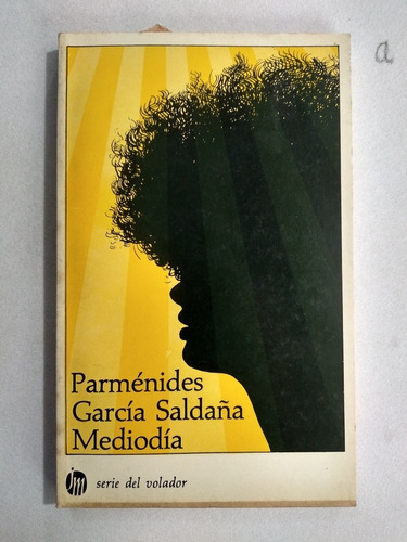 Parménides García Saldaña - Mediodía (1era Edición)