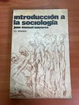 Comprar Introduccion A La Sociologia Juan Manuel Mayorca
