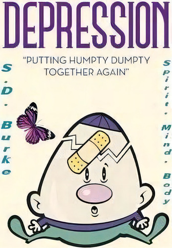 Depression, De S D Burke. Editorial Authorhouse, Tapa Blanda En Inglés