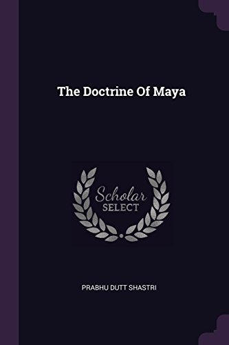 The Doctrine Of Maya