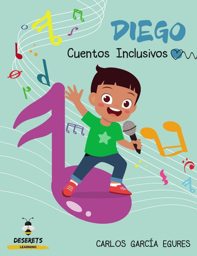 Diego: Cuentos Inclusivos. Libro Infantil Ilustrado