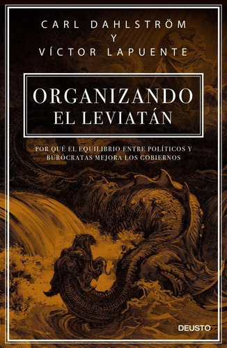 Organizando El Leviatãâ¡n, De Dahlstrom, Carl. Editorial Deusto, Tapa Blanda En Español