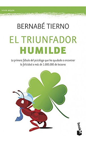 El Triunfador Humilde: El Éxito Y El Bienestar Emprenden Un