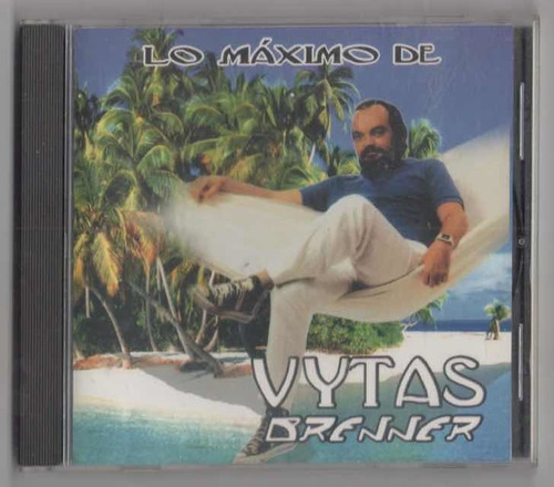 Vytas Brenner. Lo Máximo. Cd Original Usado. Qqj. Ag.