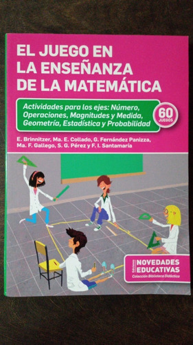El Juego En La Enseñanza De La Matemática Brinnitzer Y Otros