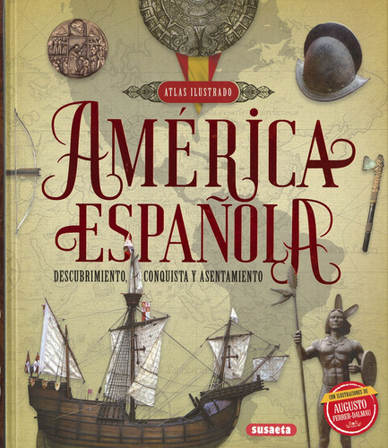 Atlas Ilustrado América Española