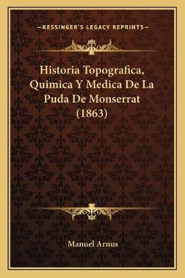 Libro Historia Topografica, Quimica Y Medica De La Puda D...