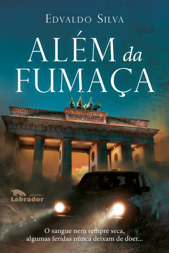 Além Da Fumaça, De Edvaldo Silva. Editora Labrador Em Português