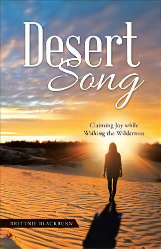 Desert Song, De Brittnie Blackburn. Editorial Westbow Press, Tapa Blanda En Inglés
