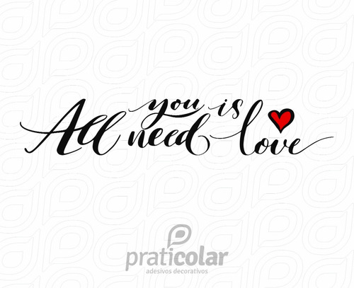 Imagem 2 de 2 de Adesivo De Parede Frase All You Need Is Love Quarto Casal
