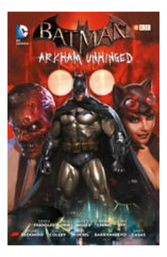 Batman: Arkham Unhinged Vol. 01