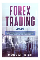 Comprar Libro: Forex Trading 2020: Basic Strategies Guide For Beginn