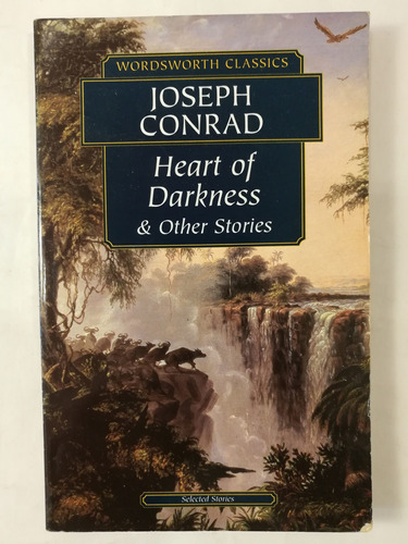 Heart Of Darkness & Other Stories, Joseph Conrad, Wordsworth