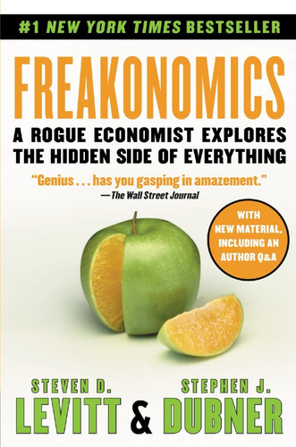 Freakonomics - Steven Levitt / Stephen Dubner