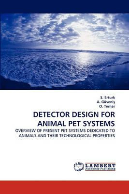 Libro Detector Design For Animal Pet Systems - S Erturk