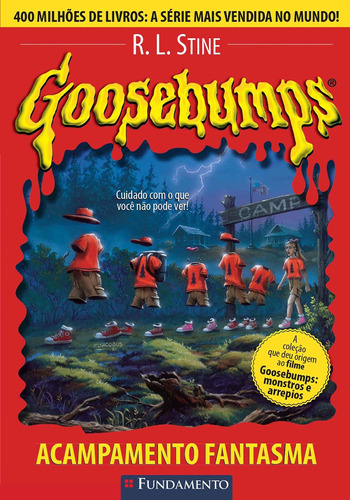 Goosebumps 02 - Acampamento Fantasma - 2ª Edição: Não Aplica, De R. L. Stine. Série Não Aplica Editora Fundamento, Capa Mole Em Português