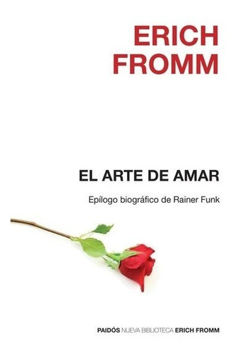 El Arte De Amar - Erich Fromm - Nuevo - Original - Sellado