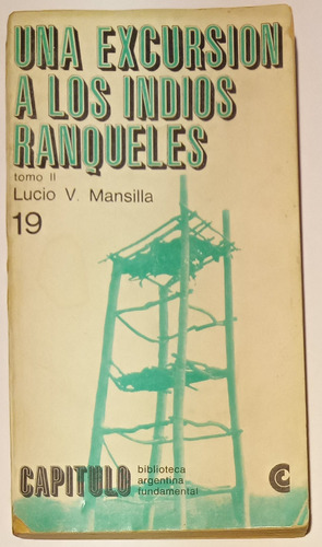 Excursión A Indios Ranqueles Tomo2 Lucio Mansilla Ceal Libro