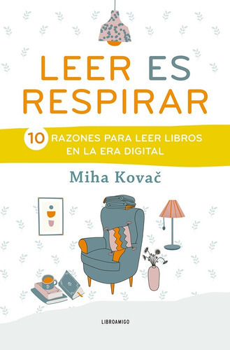 Leer Es Respirar, De Kovac, Miha. Editorial Robin Book, Tapa Dura, Edición 1 En Español, 2022