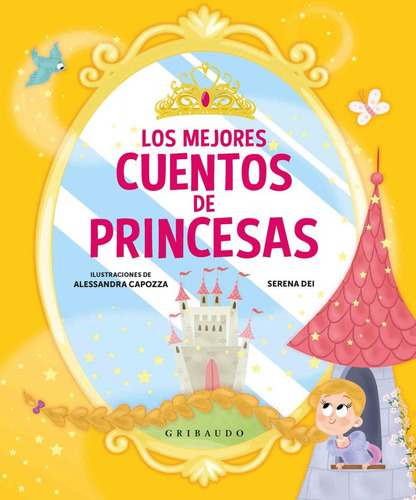 Los Mejores Cuentos De Princesas - Mosca