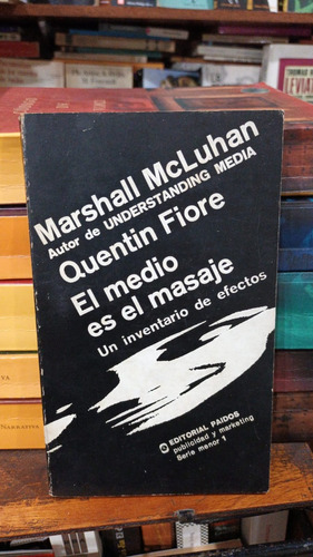 Mcluhan El Medio Es El Masaje Paidos 1969 Edicion Ilustrada