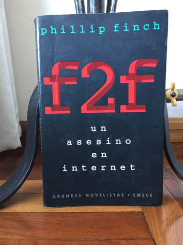 F2f  Un Asesino En Internet  Phillip Finch Ed. Emece