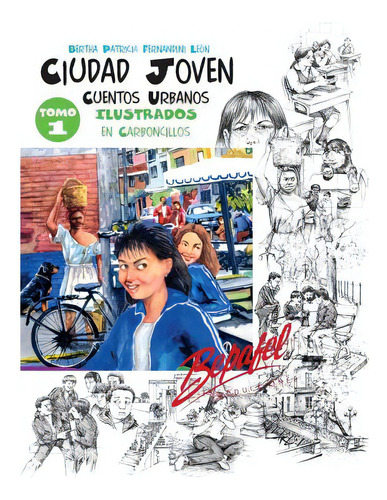 Ciudad Joven-tomo 1: Plan Lector-incluye Actividades, De Fernandini Leon, Bertha Patricia. Editorial Createspace, Tapa Blanda En Español