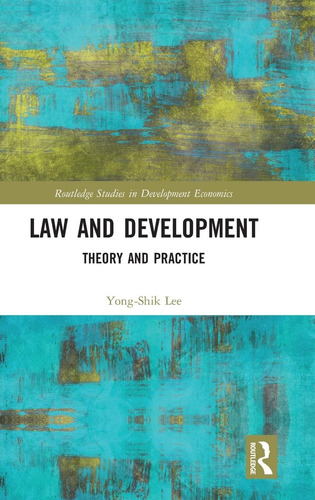 Libro: En Inglés Derecho Y Desarrollo: Teoría Y Práctica (