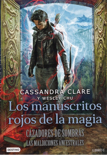 Cazadores De Sombras. Los Manuscritos Rojos De La Magia 