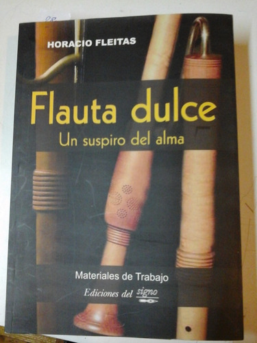 * Flauta Dulce - Un Suspiro Del Alma - H. Fleitas - L169 