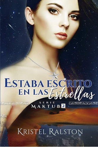 Libro: Estaba Escrito En Las Estrellas (maktub) (español)